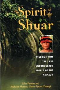 Spirit of the Shuar
