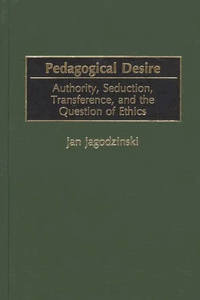 Pedagogical Desire