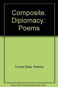 Composite. Diplomacy.