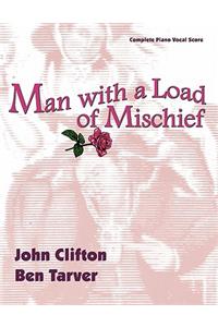 Man with a Load of Mischief