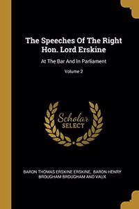 The Speeches Of The Right Hon. Lord Erskine