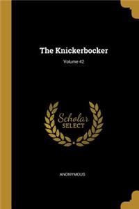 Knickerbocker; Volume 42