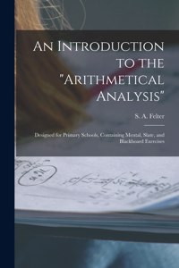 An Introduction to the Arithmetical Analysis