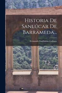 Historia De Sanlúcar De Barrameda...