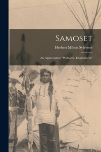 Samoset; an Appreciation 