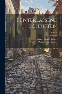 Hinterlassene schriften; Band 1