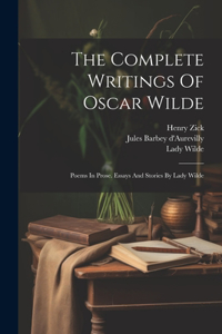 Complete Writings Of Oscar Wilde