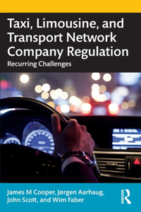 Taxi, Limousine, and Transport Network Company Regulation: Recurring Challenges: Recurring Challenges