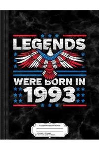 Legends Were Born in 1993 Patriotic Birthday