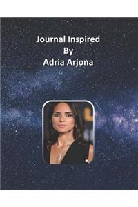 Journal Inspired by Adria Arjona