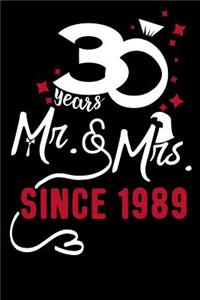 30 years Mr & Mrs Since 1989