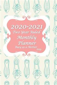2020-2021 Busy as a Mother Two Year Ruled Monthly Planner 6x9