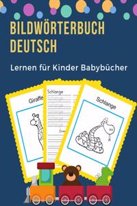 Bildwörterbuch Deutsch Lernen für Kinder Babybücher