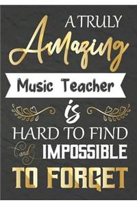 A Truly Amazing Music Teacher Is Hard To Find And impossible To Forget