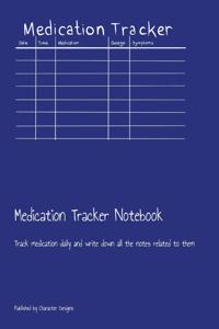 Medication Tracker Notebook