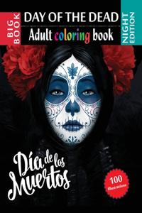 Day of the Dead - Adult coloring book - Night Edition