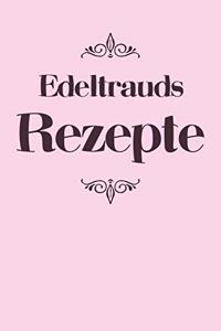 Edeltrauds Rezepte