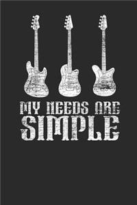 My Needs Are Simple