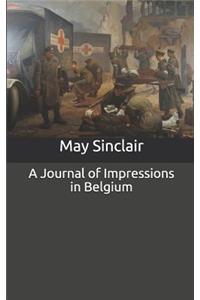 A Journal of Impressions in Belgium