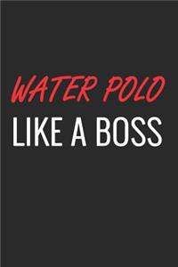 Water Polo Like a Boss