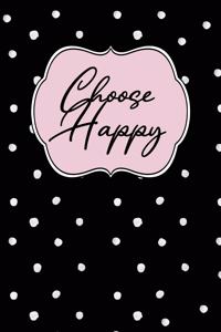 Choose Happy