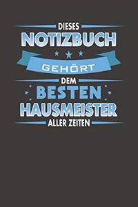 Dieses Notizbuch Gehört Dem Besten Hausmeister Aller Zeiten