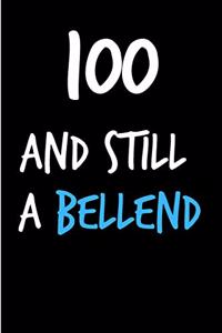 100 and Still a Bellend