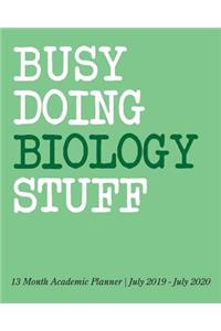 Busy Doing Biology Stuff