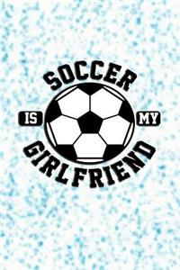 Soccer Is My Girlfriend