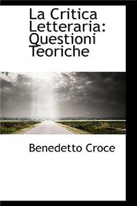 La Critica Letteraria: Questioni Teoriche