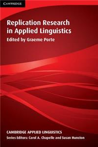 Replication Research in Applied Linguistics