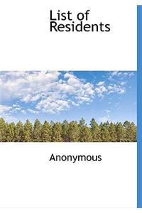 List of Residents