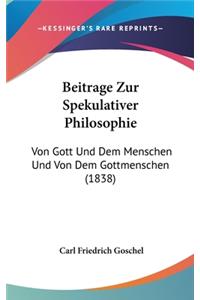 Beitrage Zur Spekulativer Philosophie