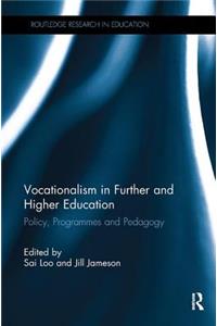 Vocationalism in Further and Higher Education
