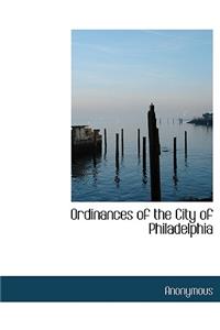 Ordinances of the City of Philadelphia