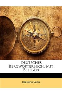 Deutsches Bergworterbuch, Mit Belegen