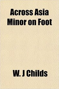 Across Asia Minor on Foot