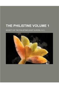 The Philistine Volume 1