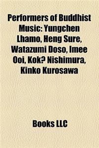 Performers of Buddhist Music