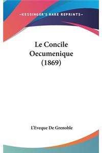 Le Concile Oecumenique (1869)