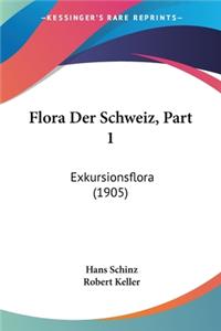 Flora Der Schweiz, Part 1