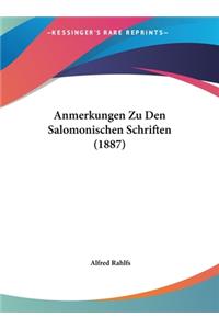 Anmerkungen Zu Den Salomonischen Schriften (1887)