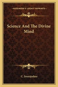 Science and the Divine Mind