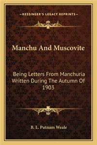 Manchu and Muscovite