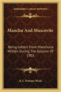 Manchu and Muscovite