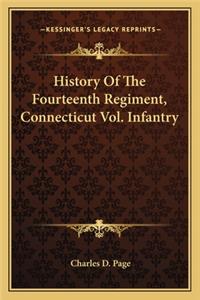 History of the Fourteenth Regiment, Connecticut Vol. Infantry