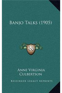 Banjo Talks (1905)