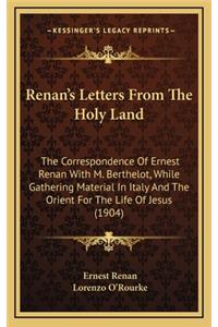 Renan's Letters from the Holy Land