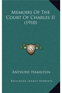 Memoirs of the Court of Charles II (1910)