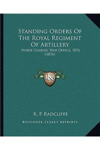 Standing Orders of the Royal Regiment of Artillery
